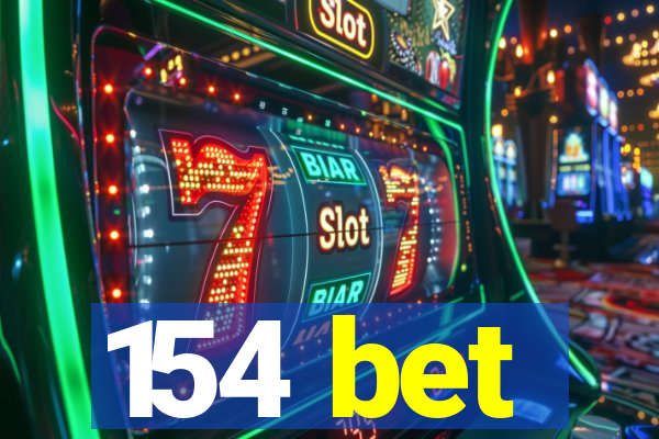 154 bet